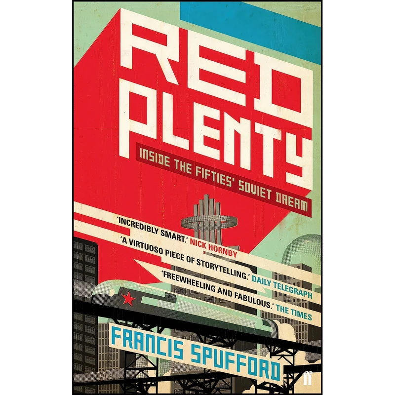 کتاب Red Plenty اثر Francis Spufford انتشارات Faber & Faber