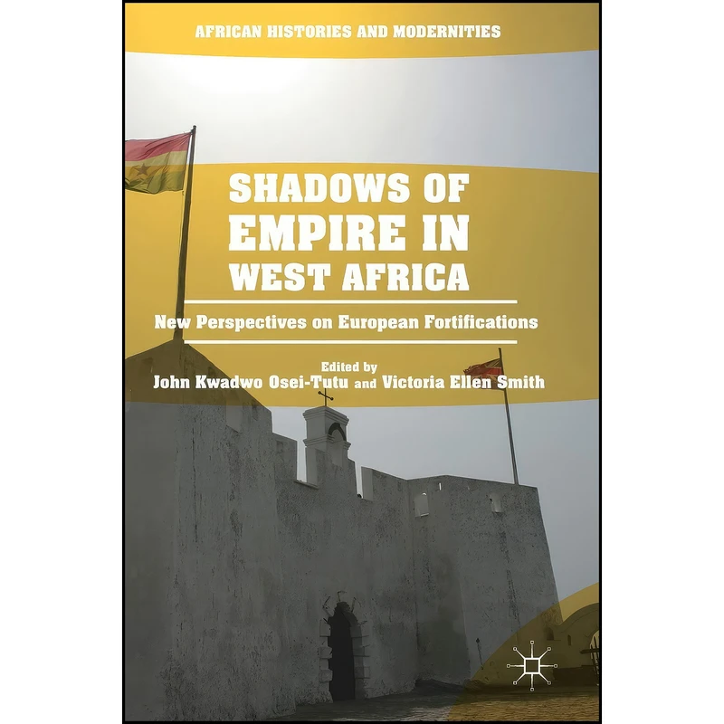 کتاب Shadows of Empire in West Africa اثر جمعي از نويسندگان انتشارات Palgrave Macmillan