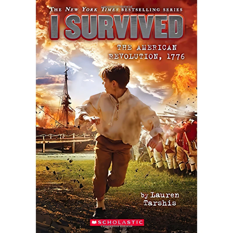کتاب I Survived the American Revolution 1776 اثر Lauren Tarshis انتشارات Scholastic