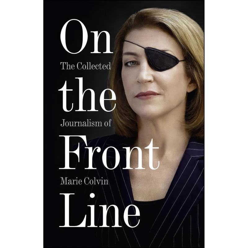 کتاب On the Front Line اثر Marie Colvin انتشارات HarperPress