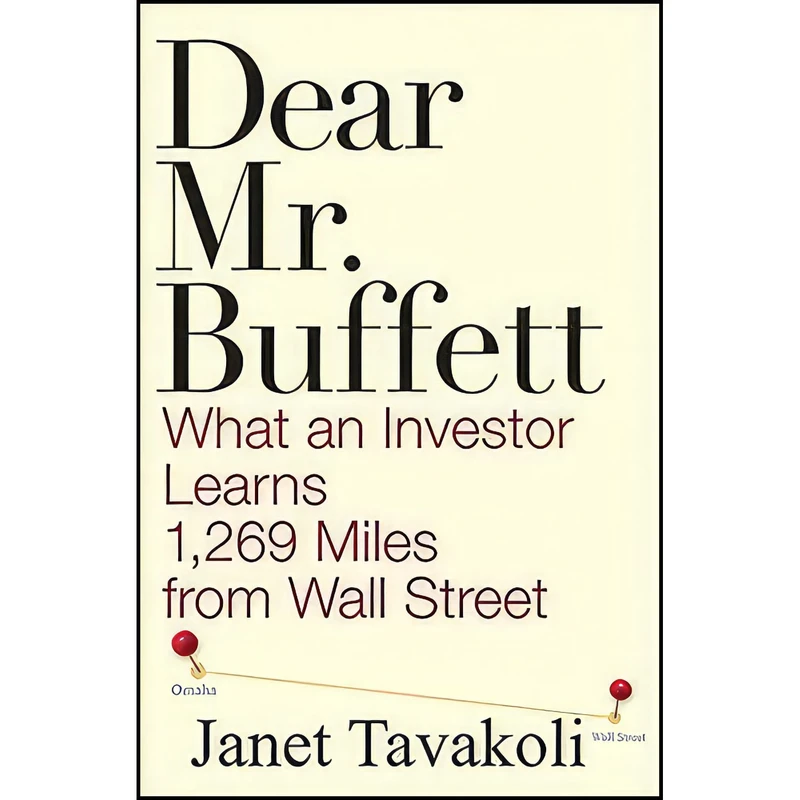 کتاب Dear Mr. Buffett اثر Janet M. Tavakoli انتشارات Wiley