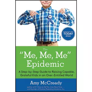 کتاب The Me, Me, Me Epidemic اثر Amy McCready انتشارات TarcherPerigee