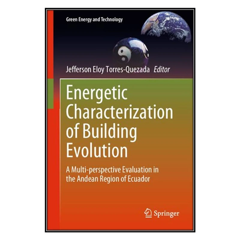 کتاب Energetic Characterization of Building Evolution اثر Jefferson Eloy Torres-Quezada انتشارات مؤلفين طلايي