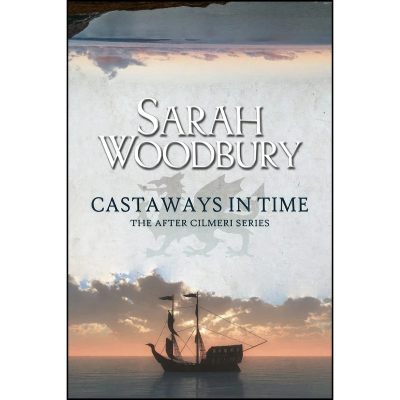 کتاب Castaways in Time  اثر Sarah Woodbury انتشارات تازه ها