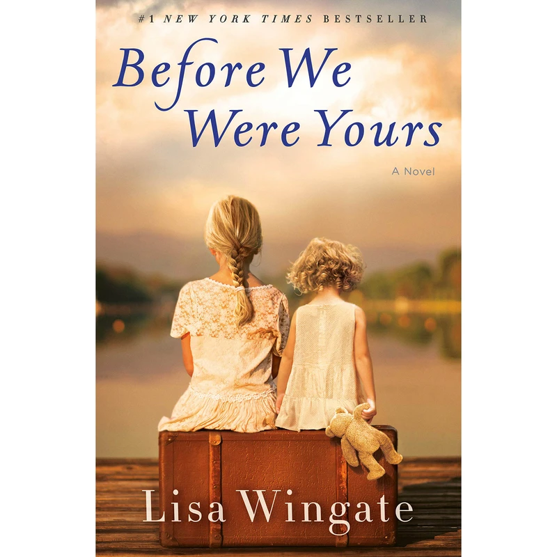کتاب Before We Were Yours اثر Lisa Wingate انتشارات Ballantine Books