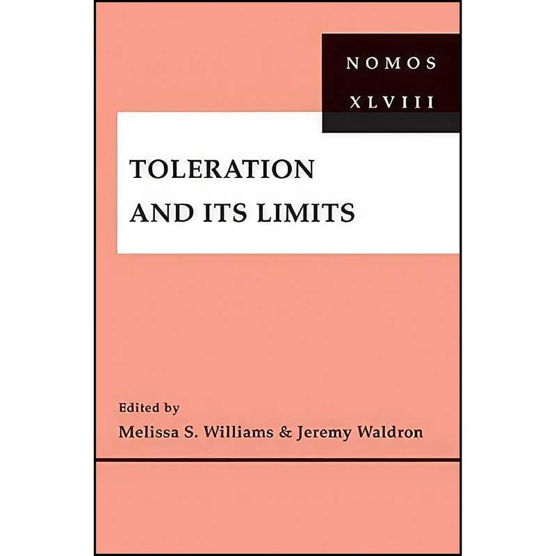 کتاب Toleration and Its Limits اثر جمعي از نويسندگان انتشارات NYU Press