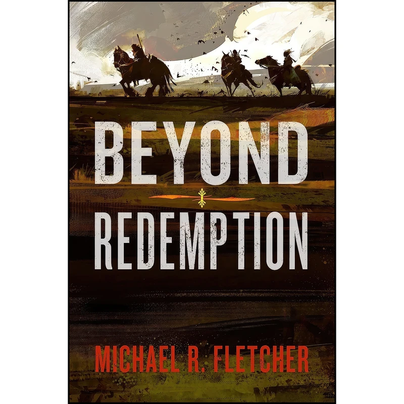 کتاب Beyond Redemption اثر Michael R. Fletcher انتشارات Harper Voyager
