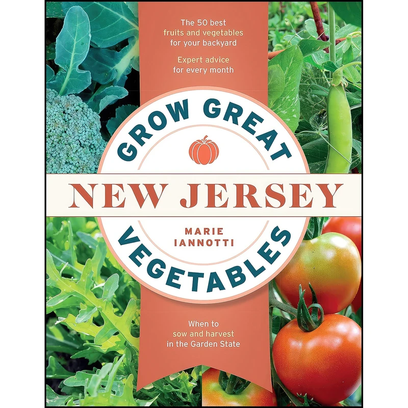 کتاب Grow Great Vegetables in New Jersey  اثر Marie Iannotti انتشارات Timber Press