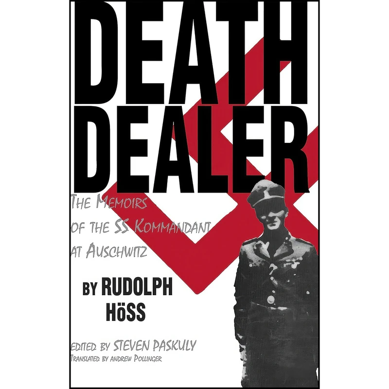 کتاب Death Dealer اثر Rudolf Hoss and Steven Paskuly انتشارات Prometheus