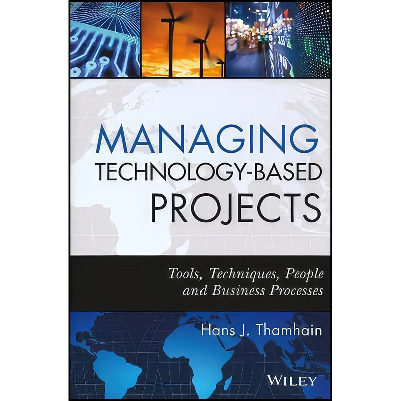 کتاب Managing Technology-Based Projects اثر Hans J. Thamhain انتشارات Wiley