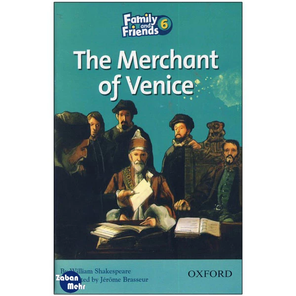 کتاب The Merchant of Venice_Family and Friends 6 Readers Book اثر جمعی از نویسندگان انتشارات زبان مهر عکس شماره 1