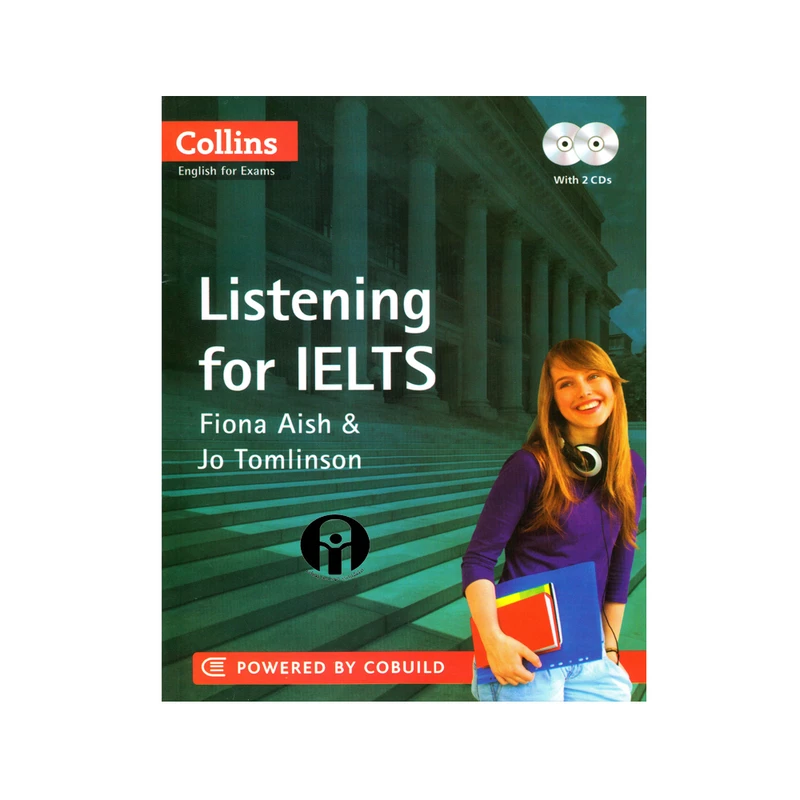 کتاب Listening for IELTS اثر Fiona Aish and Jo Tomlinson انتشارات الوند پویان