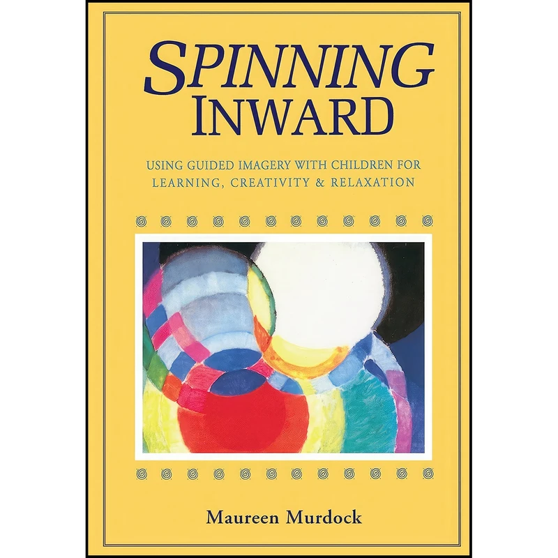 کتاب Spinning Inward اثر Maureen Murdock انتشارات Shambhala