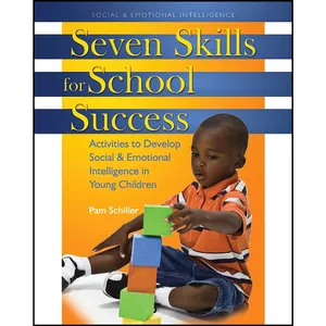 کتاب Seven Skills for School Success اثر Pamela Byrne Schiller انتشارات Gryphon House