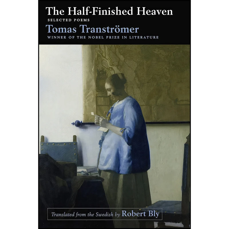 کتاب The Half-Finished Heaven اثر Tomas Transtromer and Robert Bly انتشارات Graywolf Press