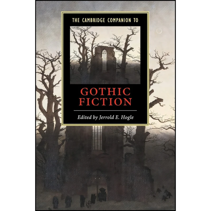 کتاب The Cambridge Companion to Gothic Fiction اثر Jerrold E. Hogle انتشارات Cambridge University Press