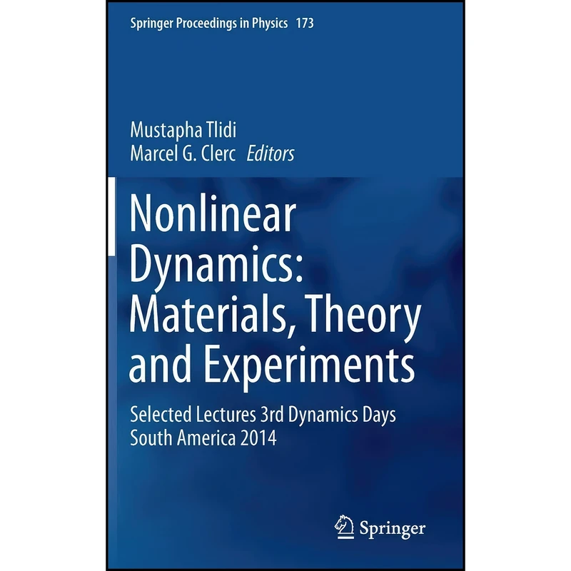 کتاب Nonlinear Dynamics اثر Mustapha Tlidi and Marcel. G. Clerc انتشارات Springer