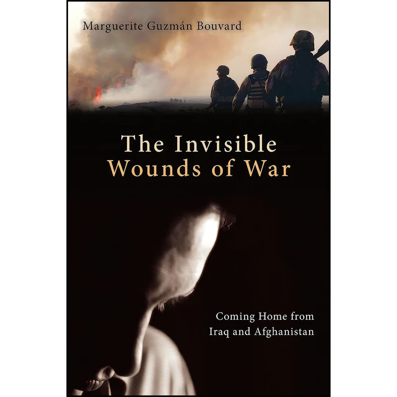 کتاب Invisible Wounds of War اثر Marguerite Guzman Bouvard انتشارات Prometheus Books