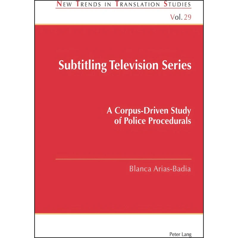 کتاب Subtitling Television Series اثر Arias-Badia انتشارات Peter Lang Publishing