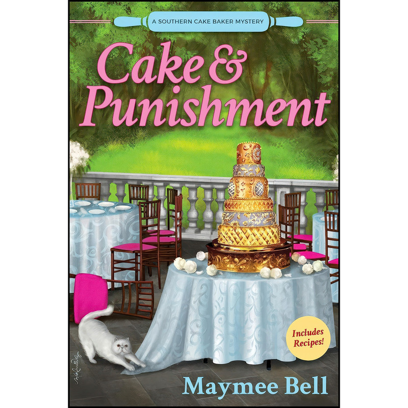 کتاب Cake and Punishment اثر Maymee Bell انتشارات Crooked Lane Books
