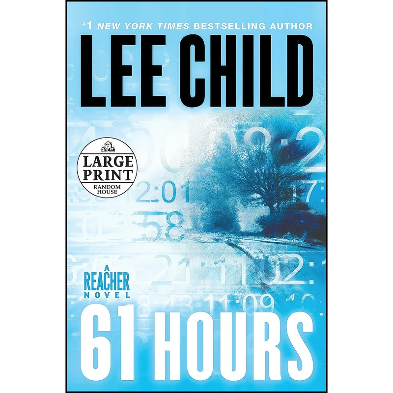 کتاب 61 Hours اثر Lee Child انتشارات Random House Large Print