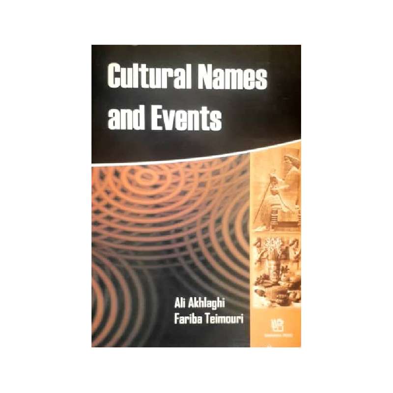 کتاب Cultural Names and Event اثر علی اخلاقی انتشارات رهنما