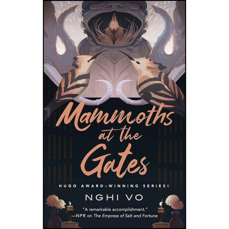 کتاب Mammoths at the Gates اثر Nghi Vo انتشارات Tordotcom