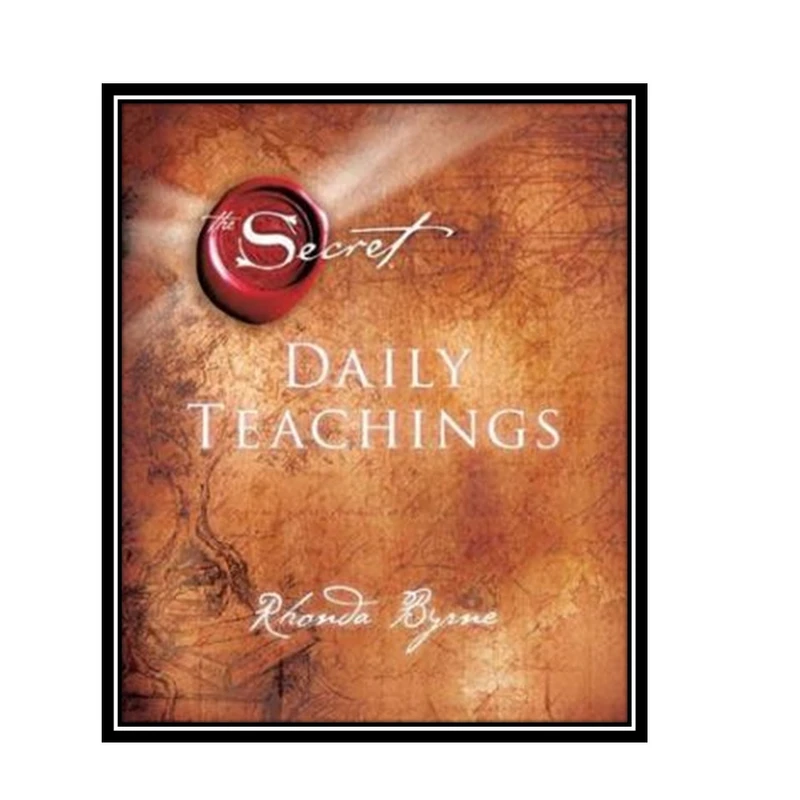 کتاب The Secret Daily Teachings اثر Rhonda Byrne انتشارات مؤلفين طلايي