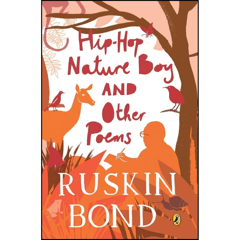 کتاب Hip-Hop Nature Boy and Other Poems اثر Ruskin Bond انتشارات PENGUIN RANDOM HOUSE INDIA PVT.LTD.