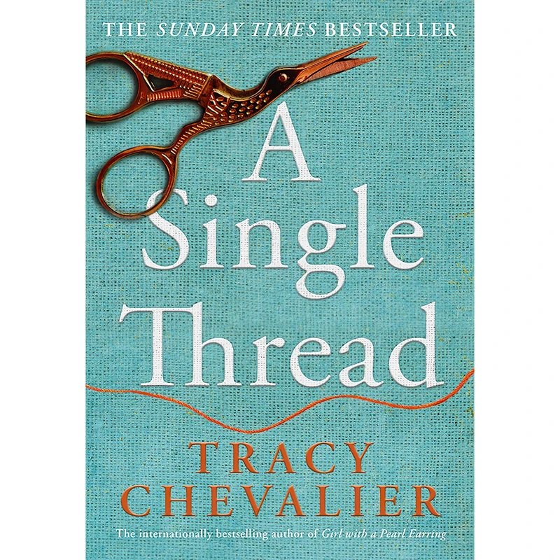 کتاب A SINGLE THREAD اثر Tracy Chevalier انتشارات HARPER COLLINS