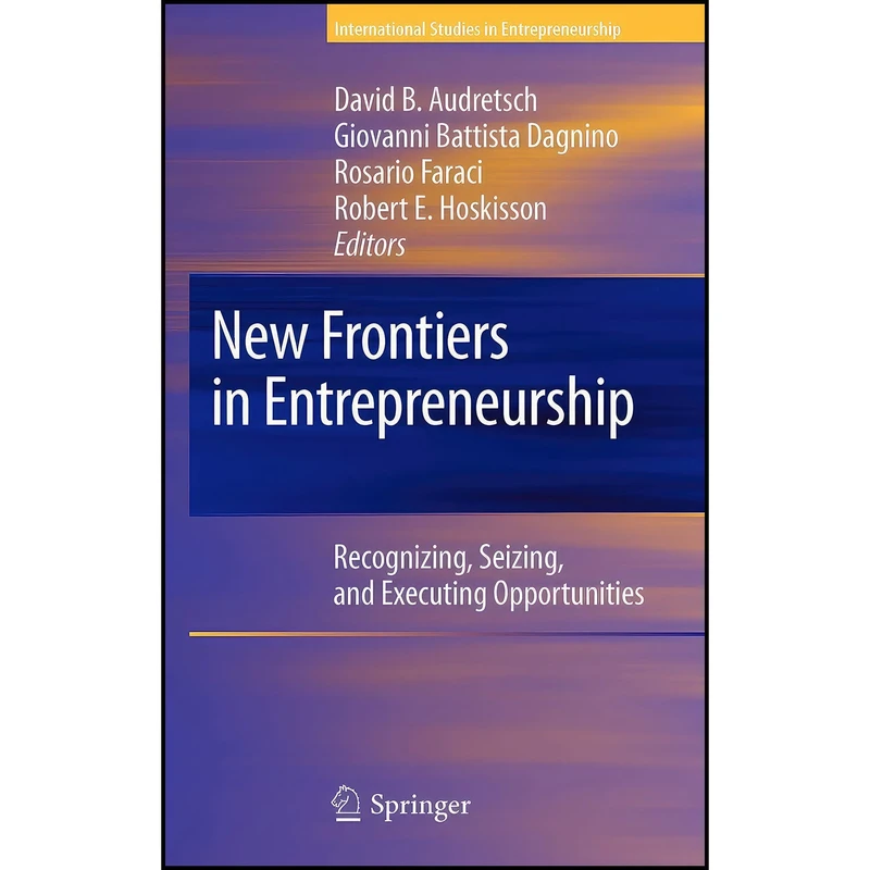 کتاب New Frontiers in Entrepreneurship اثر جمعي از نويسندگان انتشارات Springer
