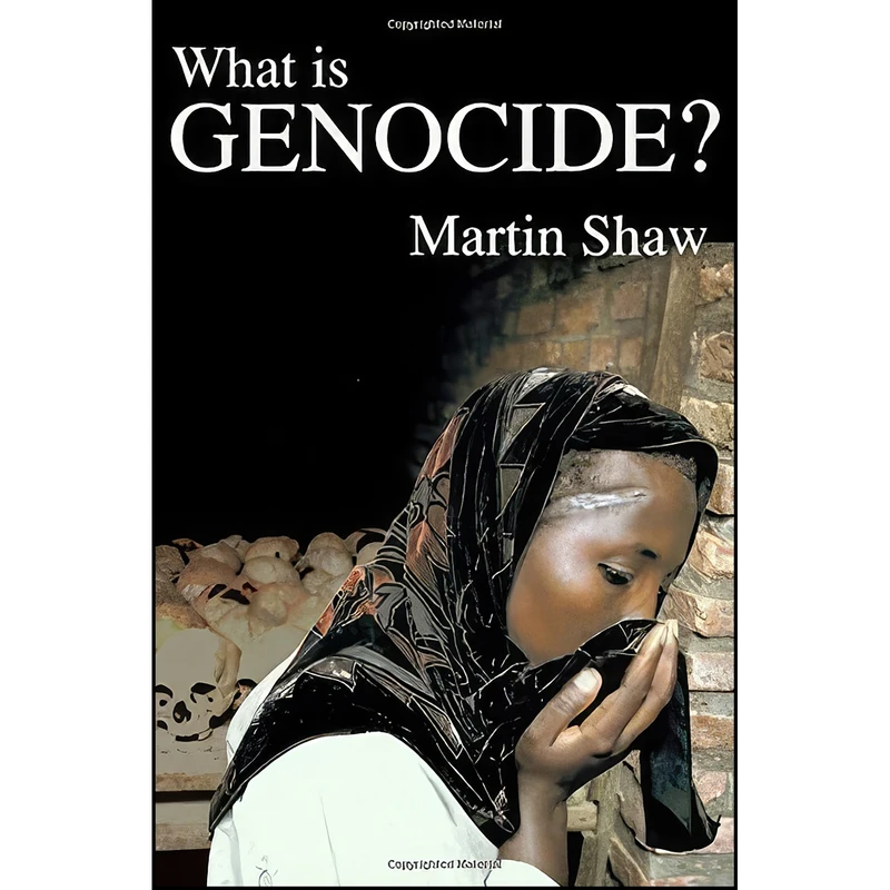 کتاب What is Genocide? اثر Martin Shaw انتشارات Polity