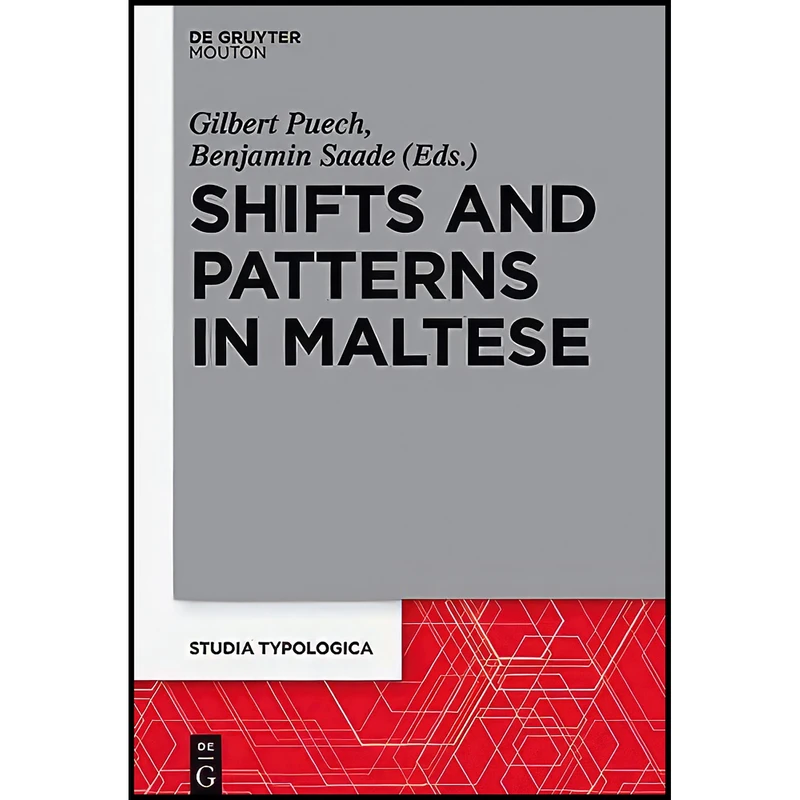 کتاب Shifts and Patterns in Maltese  اثر Gilbert Puech انتشارات De Gruyter Mouton
