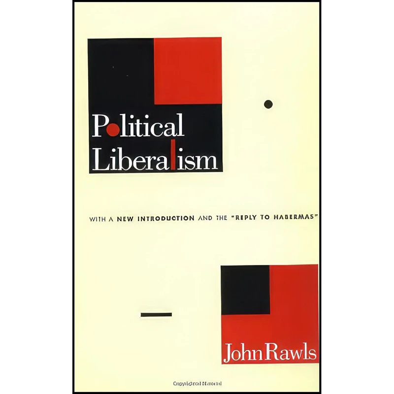 کتاب Political Liberalism اثر John Rawls انتشارات Columbia University Press