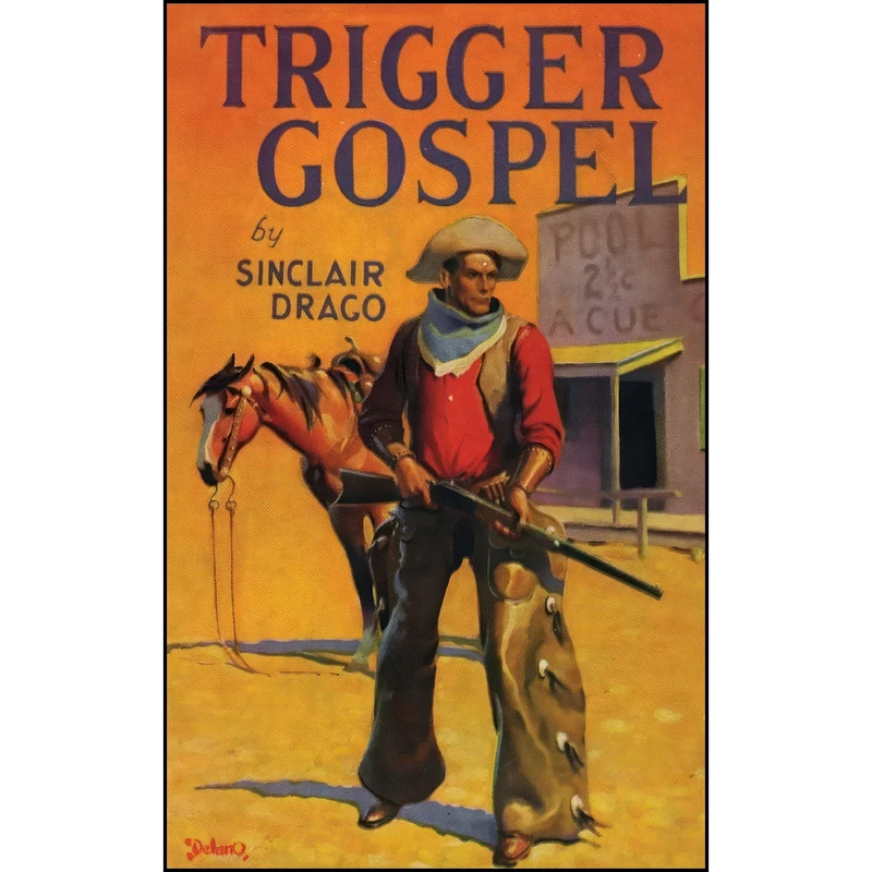 کتاب Trigger Gospel اثر Harry Sinclair Drago انتشارات M. Evans and Company