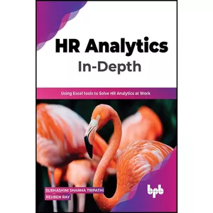کتاب HR Analytics In-Depth اثر جمعي از نويسندگان انتشارات بله