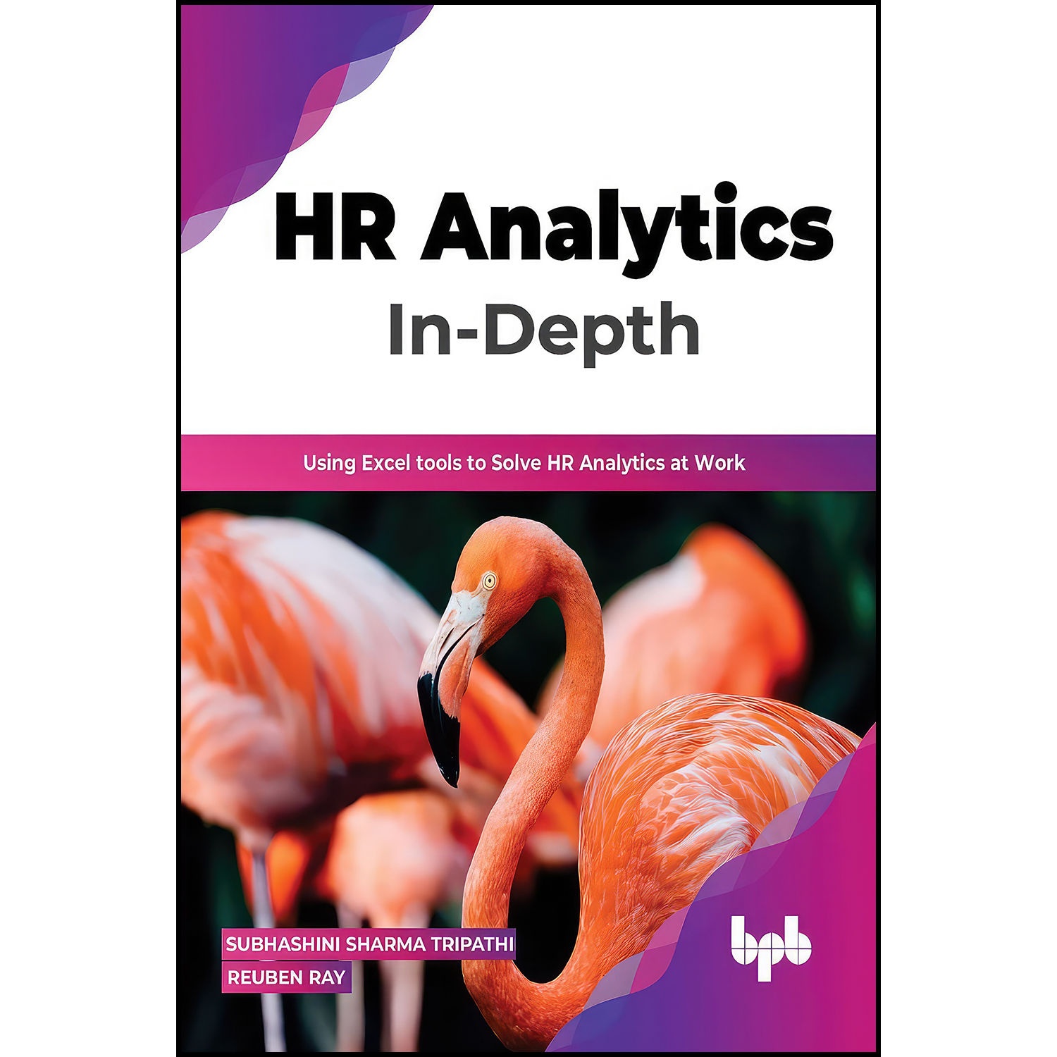 کتاب HR Analytics In-Depth اثر جمعي از نويسندگان انتشارات بله