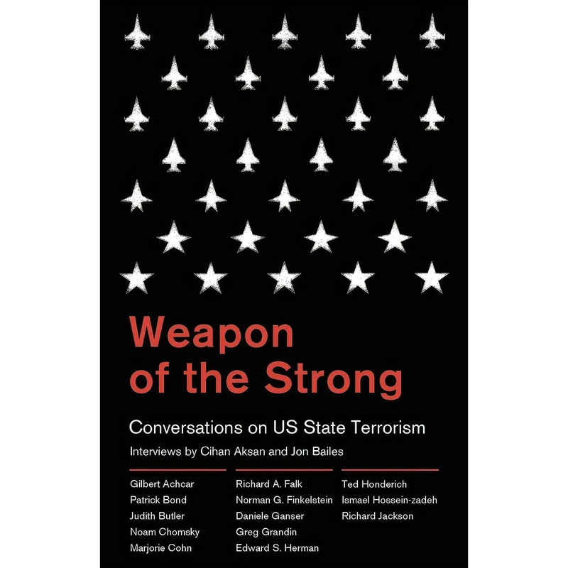 کتاب Weapon of the Strong اثر Jon Bailes and Cihan Aksan انتشارات Pluto Press