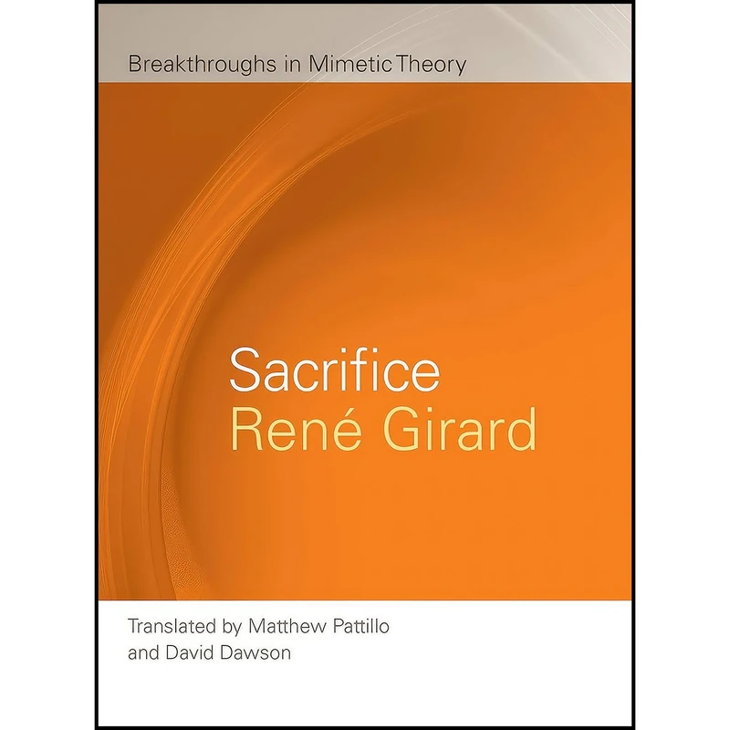 کتاب Sacrifice  اثر René Girard انتشارات Michigan State University Press