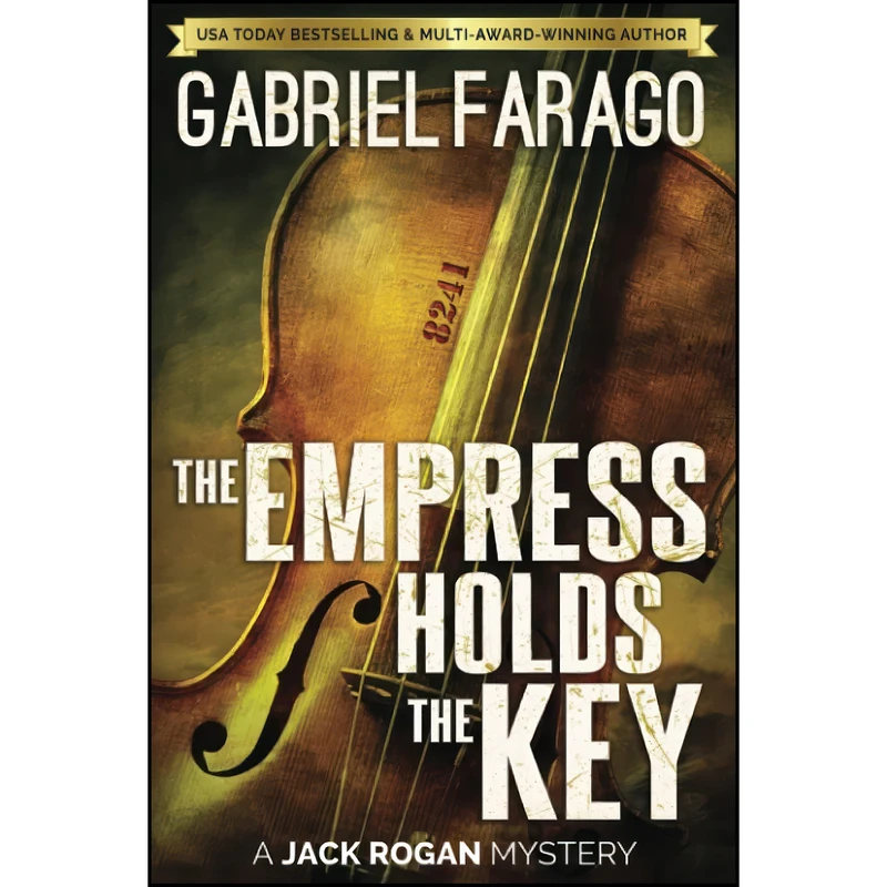 کتاب The Empress Holds The Key  اثر Gabriel Farago انتشارات تازه ها