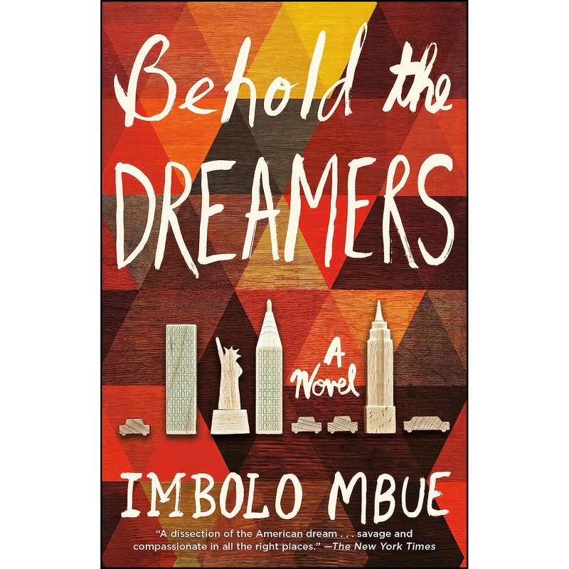 کتاب Behold the Dreamers اثر Imbolo Mbue انتشارات Random House Trade Paperbacks
