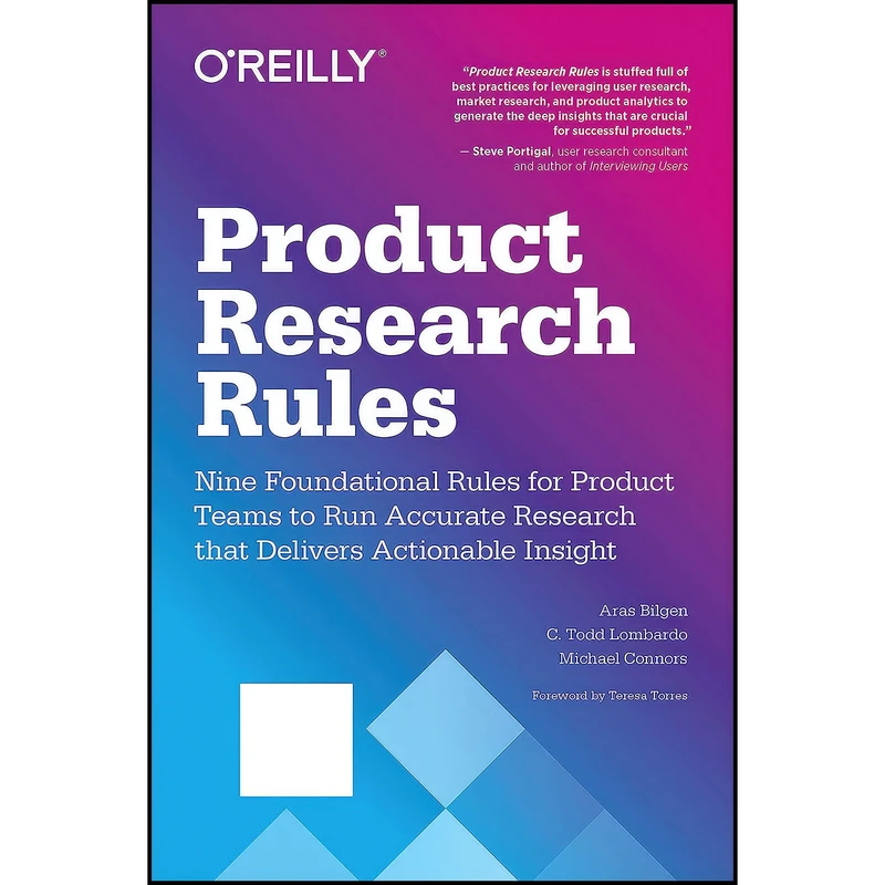 کتاب Product Research Rules اثر جمعي از نويسندگان انتشارات O Reilly Media