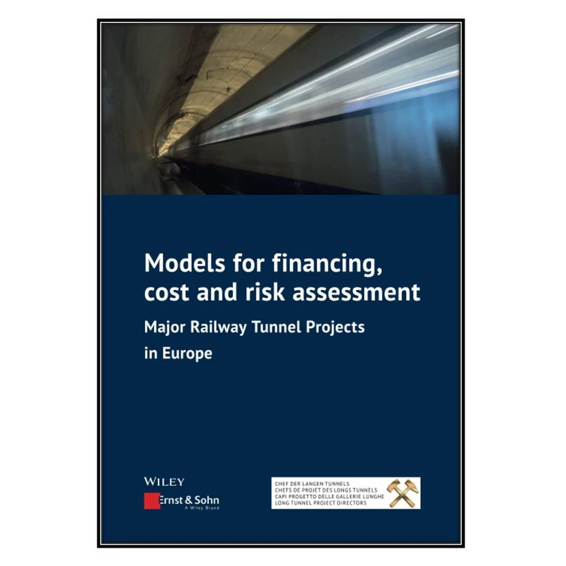 کتاب Models for Financing, Cost and Risk Assessment اثر Konrad Bergmeister انتشارات مؤلفين طلايي
