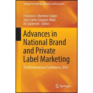 کتاب Advances in National Brand and Private Label Marketing اثر جمعي از نويسندگان انتشارات Springer