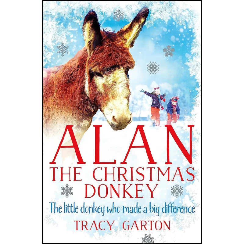 کتاب Alan The Christmas Donkey اثر Tracy Garton انتشارات Sidgwic Jackson