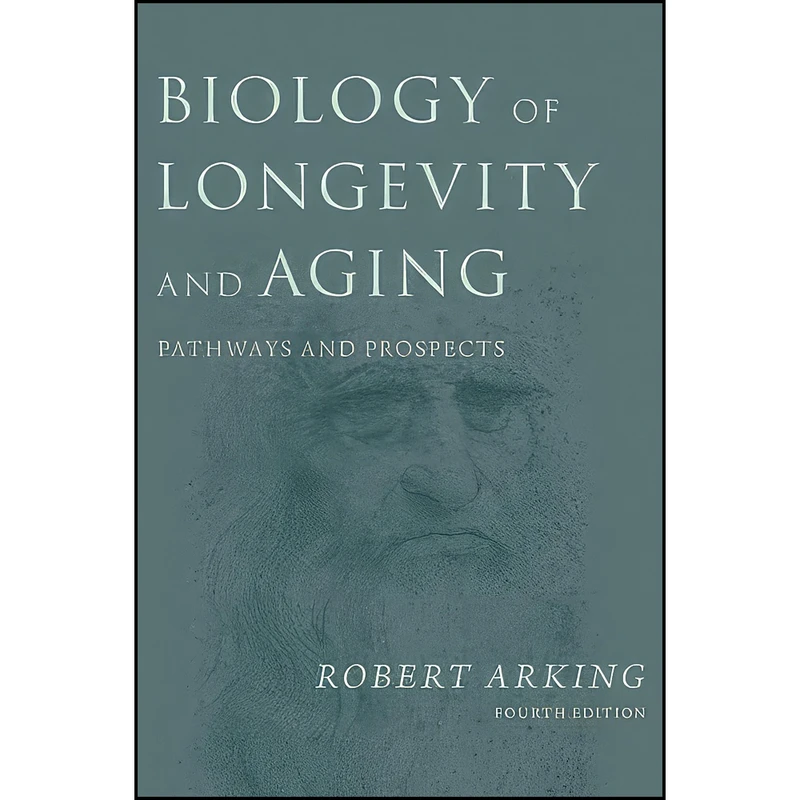 کتاب Biology of Longevity and Aging اثر Robert Arking انتشارات Oxford University Press
