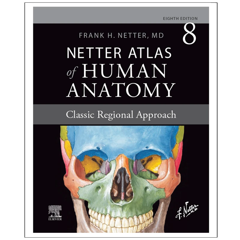 کتاب ATLAS  OF  HUMAN  ANATOMY  CLASSIC REGIONAL  APPROACH 8th  EIGHTH  EDITION اثر FRANK  H.  NETTER  انتشارات نپتون