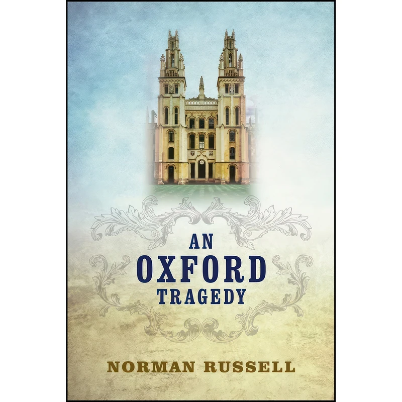کتاب An Oxford Tragedy اثر Norman Russell انتشارات Robert Hale