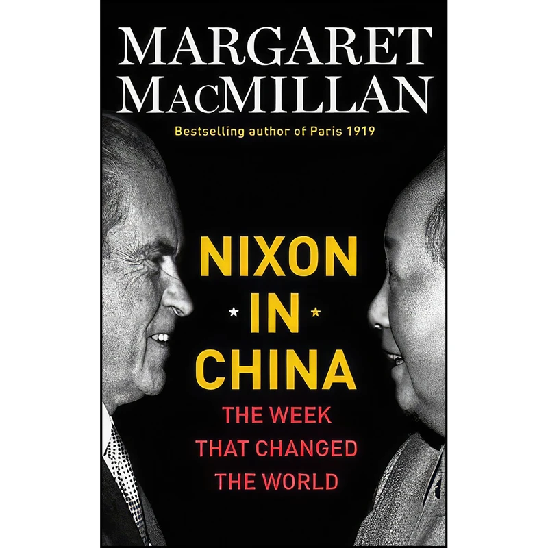 کتاب Nixon in China اثر Margaret MacMillan انتشارات Penguin Books Canada, Limited