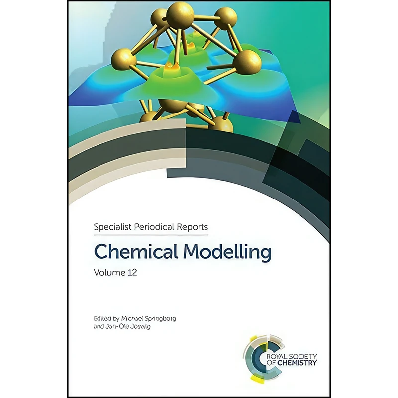 کتاب Chemical Modelling اثر جمعي از نويسندگان انتشارات Royal Society of Chemistry